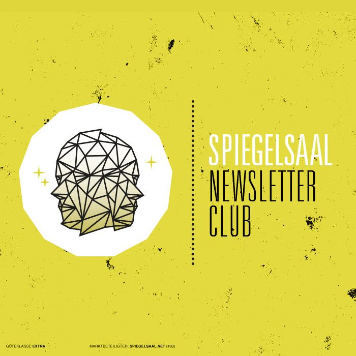 Spiegelsaal Newsletter Club