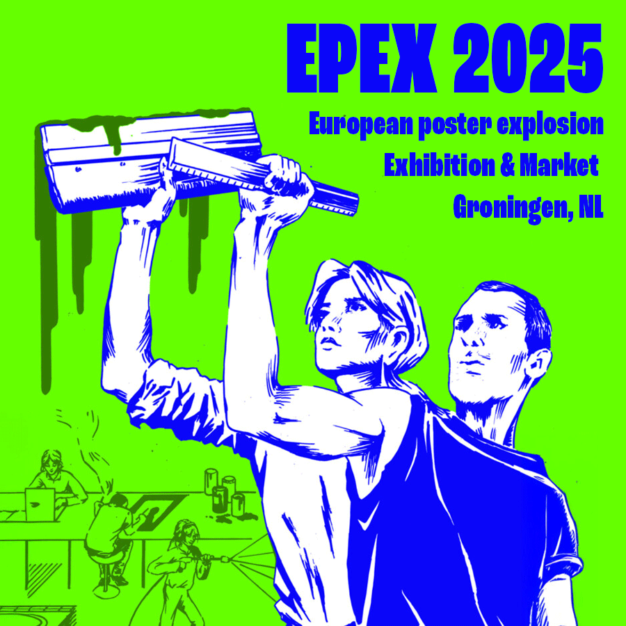 EPEX - poster exhibithion and market. Groningen 2025